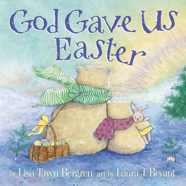 God Gave Us Easter - stevensbooks