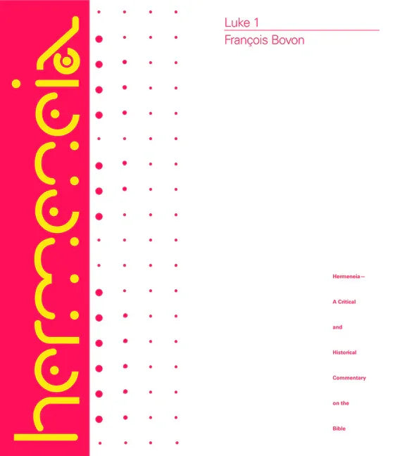 Luke 1: A Commentary on the Gospel of Luke 1:1-9:50 - stevensbooks