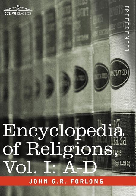 Encyclopedia of Religions - In Three Volumes, Vol. I: A-D - stevensbooks