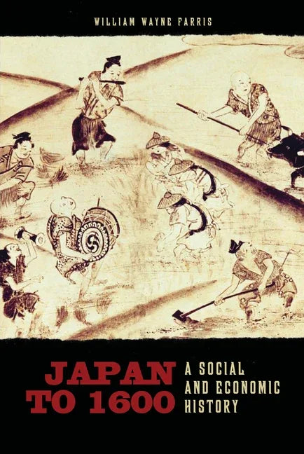 Japan to 1600: A Social and Economic History - stevensbooks