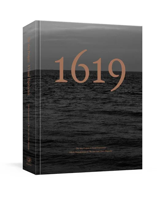 1619 Project: A Visual Experience - stevensbooks