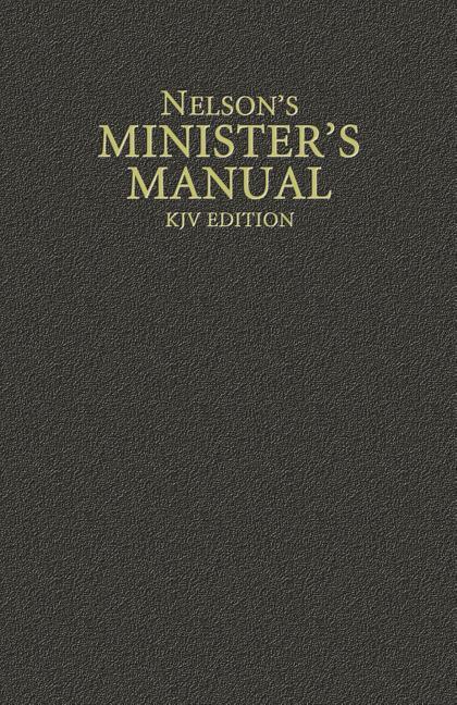 Nelson's Minister's Manual, KJV Edition - stevensbooks