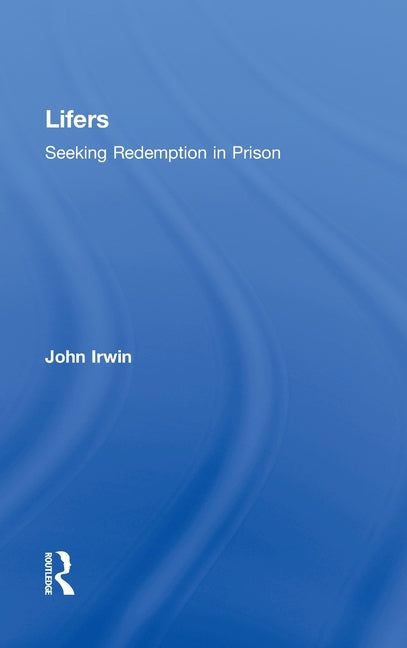 Lifers: Seeking Redemption in Prison - Ingram