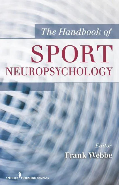 Handbook of Sport Neuropsychology - stevensbooks