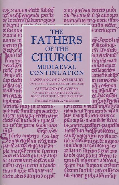 On the Body and Blood of the Lord; On the Truth of the Body and Blood of Christ in the Eucharist - Ingram