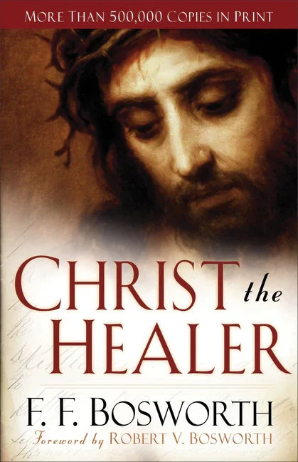 Christ the Healer (Revised, Expanded) - stevensbooks