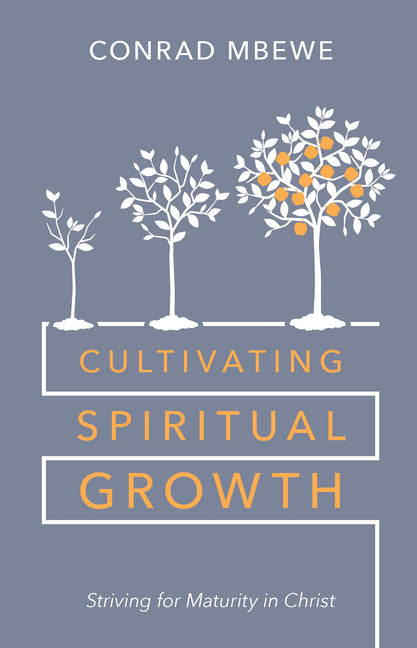 Cultivating Spiritual Growth: Striving for Maturity in Christ - Ingram