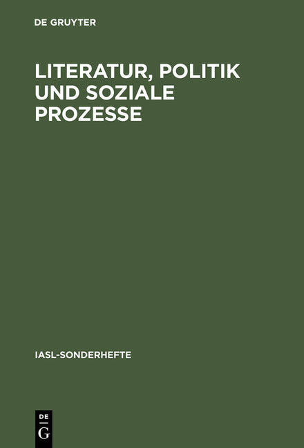 Literatur, Politik und soziale Prozesse (Reprint 2014) - Ingram