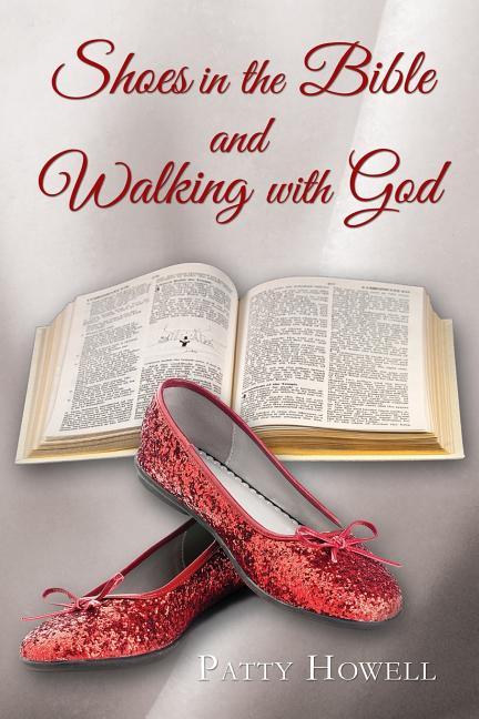 Shoes in the Bible and Walking with God - stevensbooks