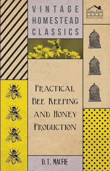 Practical Bee Keeping and Honey Production - stevensbooks