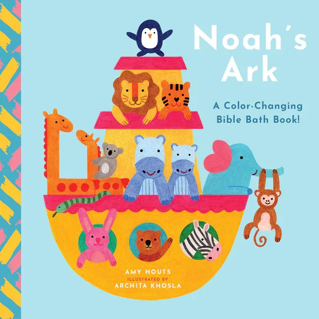 Noah's Ark: A Color-Changing Bible Bath Book! - stevensbooks