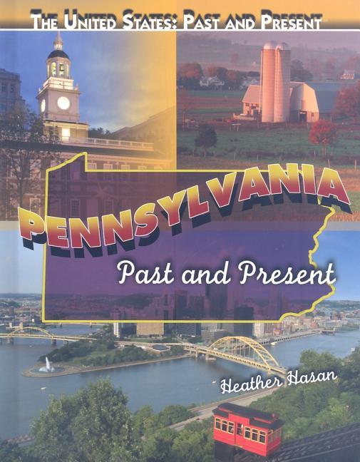 Pennsylvania: Past and Present - stevensbooks