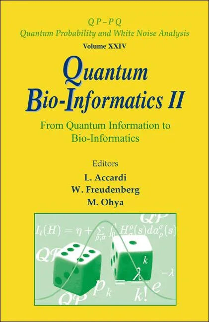 Quantum Bio-Informatics II: From Quantum Information to Bio-Informatics - stevensbooks