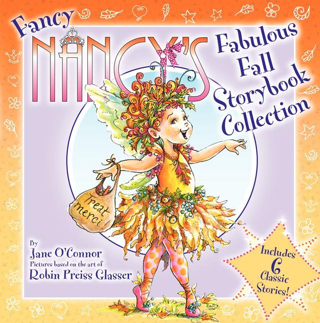 Fancy Nancy's Fabulous Fall Storybook Collection - stevensbooks