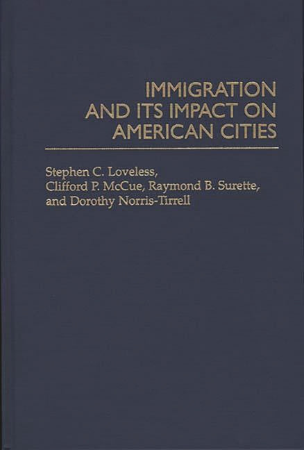 Immigration and Its Impact on American Cities - Ingram