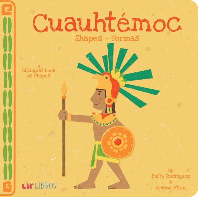 Cuauhtémoc: Shapes / Formas: A Bilingual Book of Shapes - stevensbooks