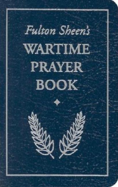 Fulton Sheen's Wartime Prayer Book - stevensbooks