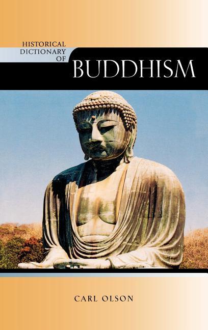 Historical Dictionary of Buddhism - stevensbooks