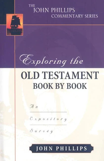 Exploring the Old Testament Book by Book: An Expository Survey - stevensbooks