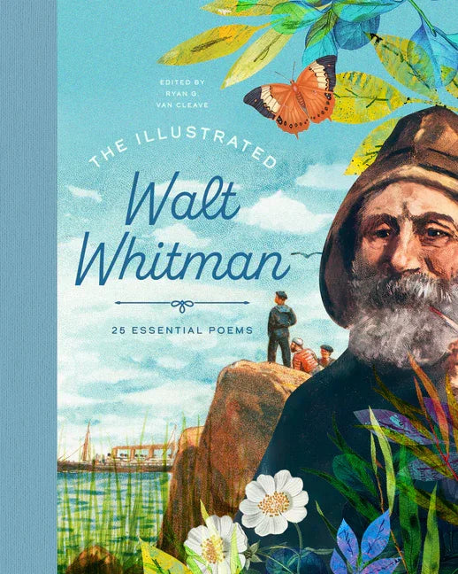 Illustrated Walt Whitman: 25 Essential Poems: 25 Essential Poems - stevensbooks