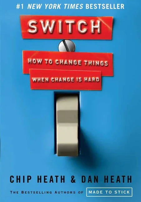 Switch: How to Change Things When Change Is Hard - stevensbooks