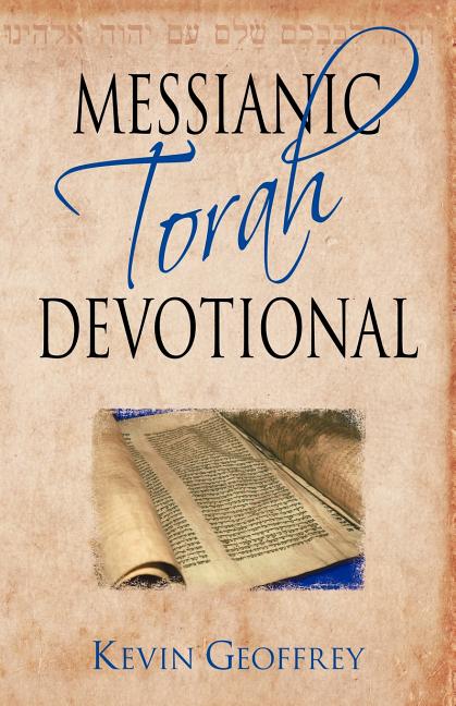 Messianic Torah Devotional: Messianic Jewish Devotionals for the Five Books of Moses - Ingram