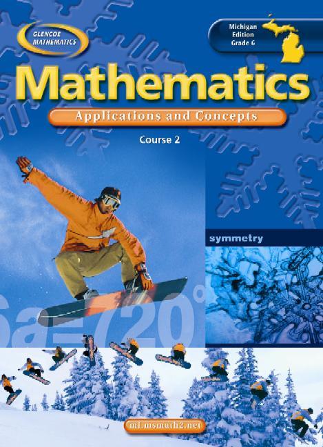 Mi Grade 6 Mathematics: Applications and Concepts, Course 2, Student Edition - stevensbooks