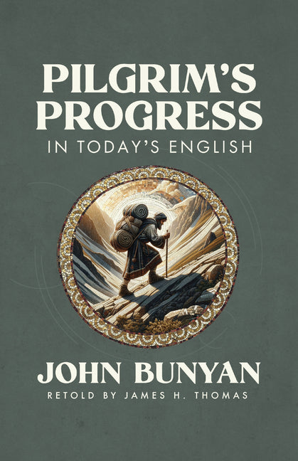 Pilgrim's Progress in Today's English - Ingram