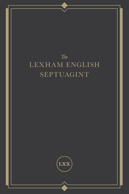 Lexham English Septuagint: A New Translation - Ingram