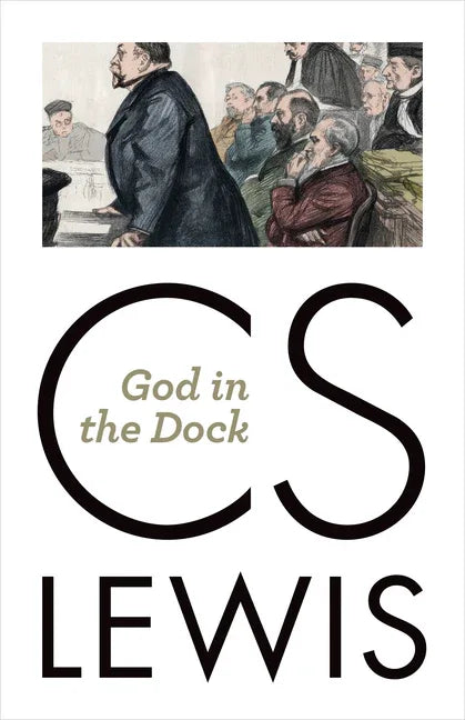 God in the Dock: Essays on Theology and Ethics - stevensbooks