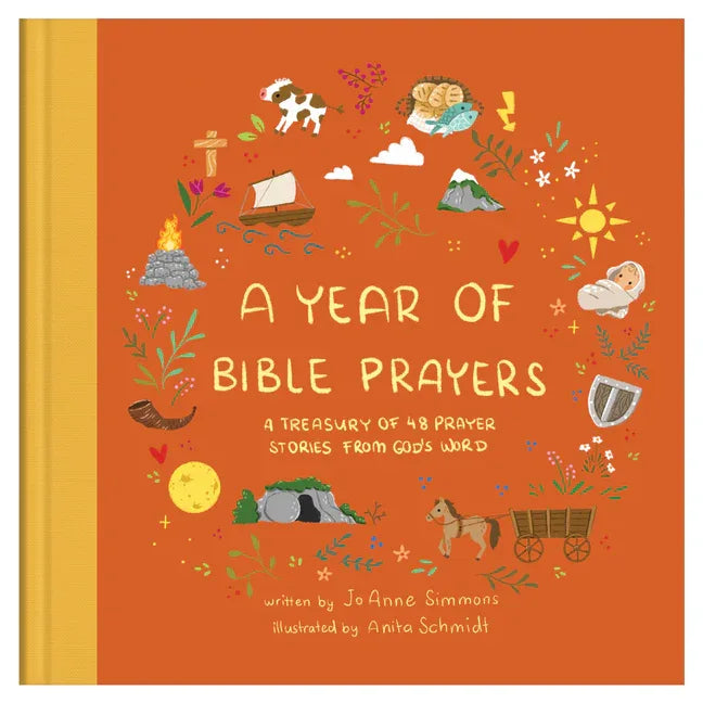 Year of Bible Prayers: A Treasury of 48 Prayer Stories from God's Word - stevensbooks