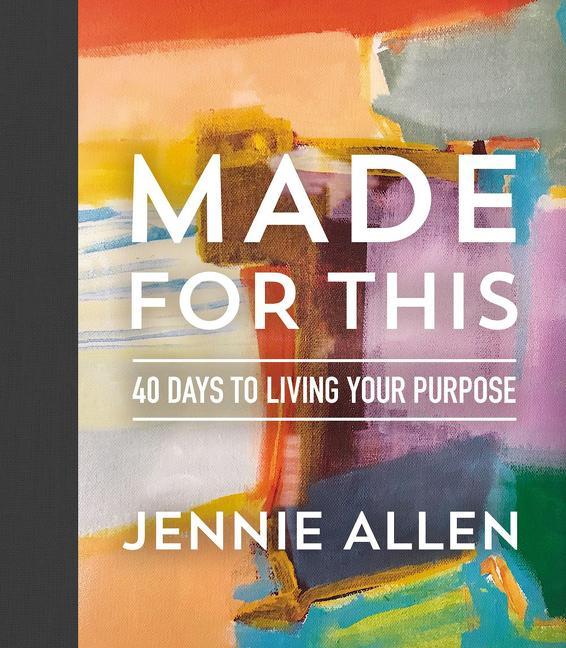 Made for This: 40 Days to Living Your Purpose - stevensbooks