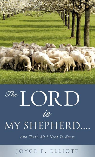 Lord Is My Shepherd..... - stevensbooks