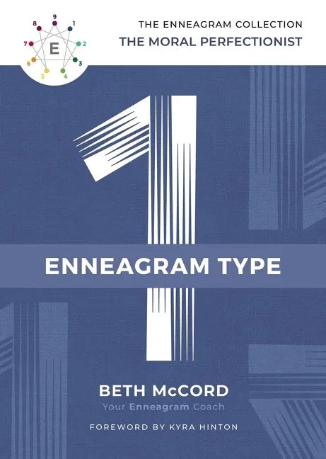 Enneagram Type 1: The Moral Perfectionist - stevensbooks