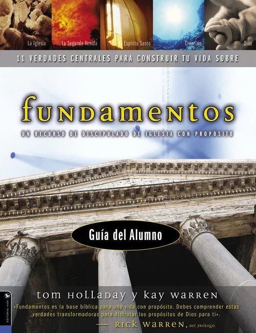 Fundamentos - Guía del alumno: Un recurso de discipulado de iglesia con propósito - stevensbooks