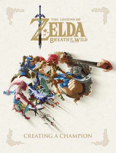 Legend of Zelda: Breath of the Wild--Creating a Champion - stevensbooks