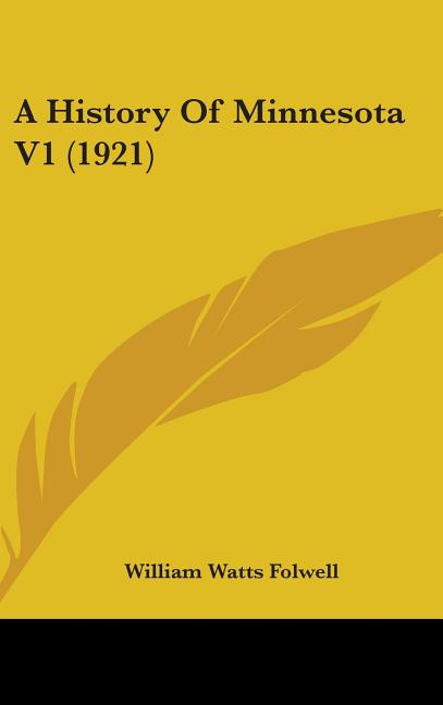 History Of Minnesota V1 (1921) - Ingram