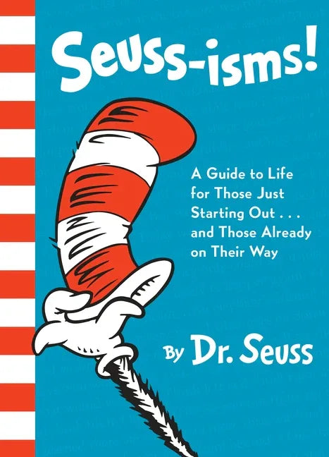 Seuss-Isms!: A Guide to Life for Those Just Starting Out...and Those Already on Their Way - stevensbooks