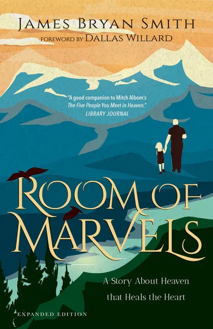 Room of Marvels: A Story About Heaven that Heals the Heart (Enlarged/Expanded, Expanded) - stevensbooks
