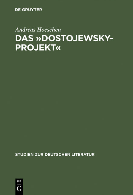 Das »Dostojewsky-Projekt«: Lukács' Neukantianisches Frühwerk in Seinem Ideengeschichtlichen Kontext (Reprint 2015) - Ingram