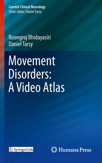 Movement Disorders: A Video Atlas (2012, Corr. 2nd Printing 2013) - stevensbooks