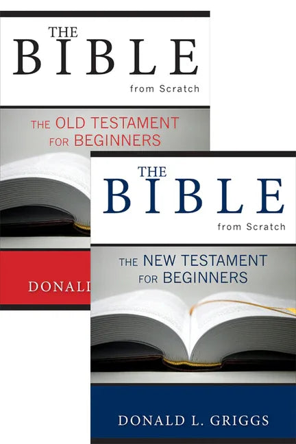 Bible from Scratch, Two Volume Set: Old Testament for Beginners and New Testament for Beginners - stevensbooks