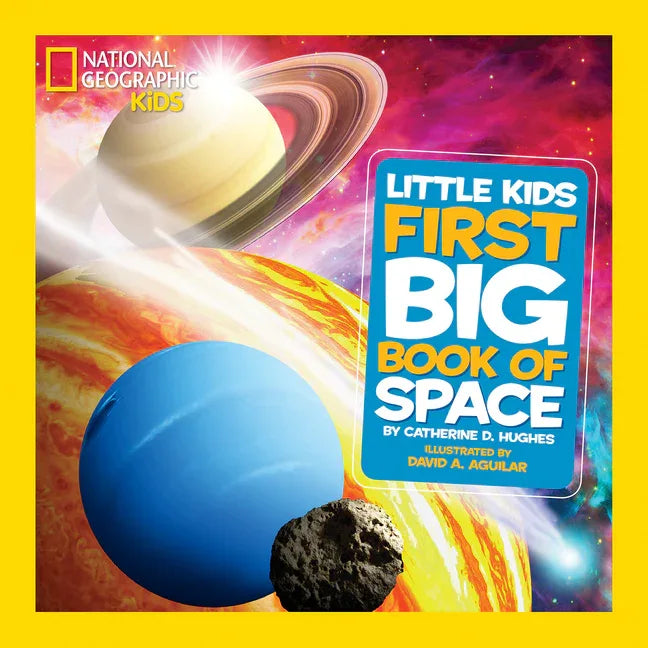 National Geographic Little Kids First Big Book of Space - stevensbooks