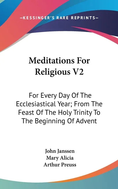 Meditations For Religious V2: For Every Day Of The Ecclesiastical Year; From The Feast Of The Holy Trinity To The Beginning Of Advent - stevensbooks
