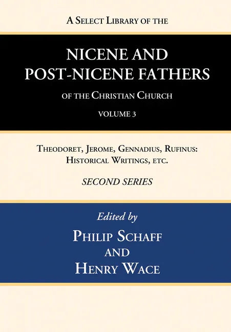 Select Library of the Nicene and Post-Nicene Fathers of the Christian Church, Second Series, Volume 3 - stevensbooks