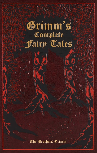 Grimm's Complete Fairy Tales - Ingram
