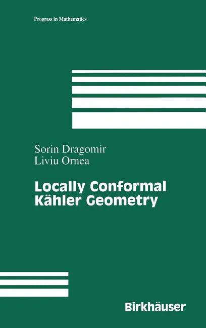 Locally Conformal Kähler Geometry (1998) - stevensbooks