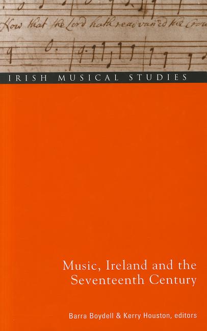 Music, Ireland and the Seventeenth Century - Ingram