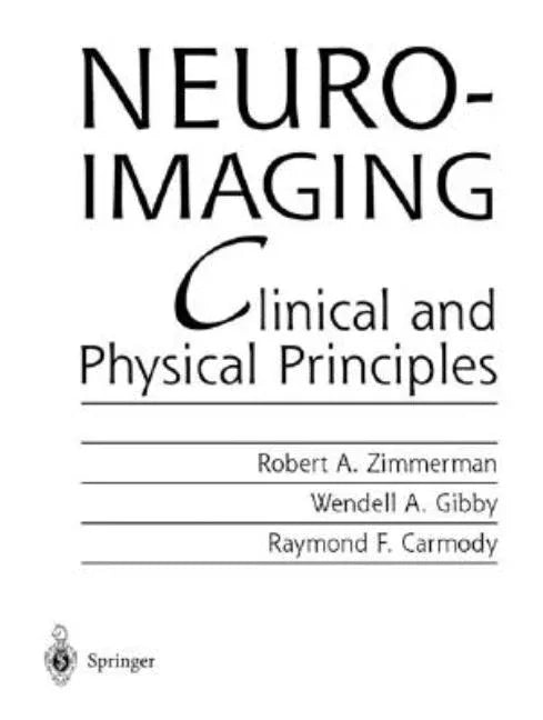 Neuroimaging: Clinical and Physical Principles (2000) - stevensbooks
