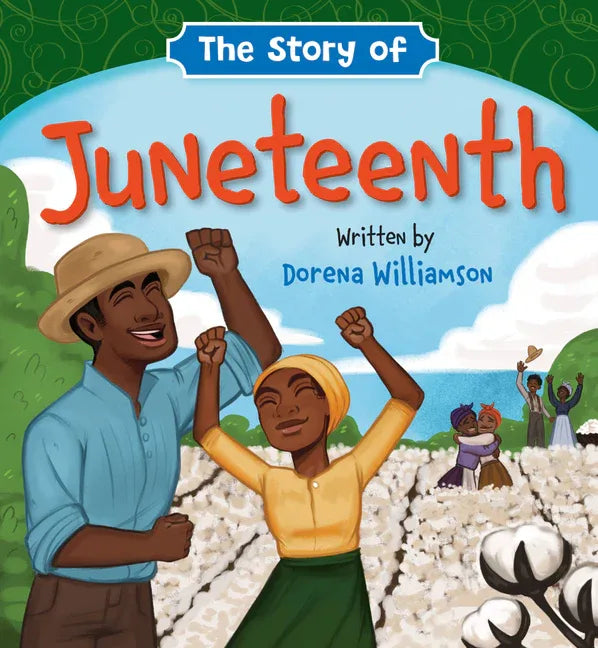 Story of Juneteenth - stevensbooks